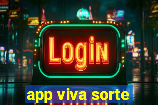 app viva sorte